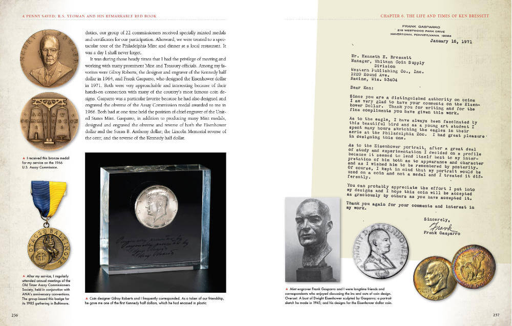 Bressett, who worked alongside Yeoman, also shares his own life story in and out of numismatics. Both men have left indelible imprints on the hobby and on publishing in the United States.