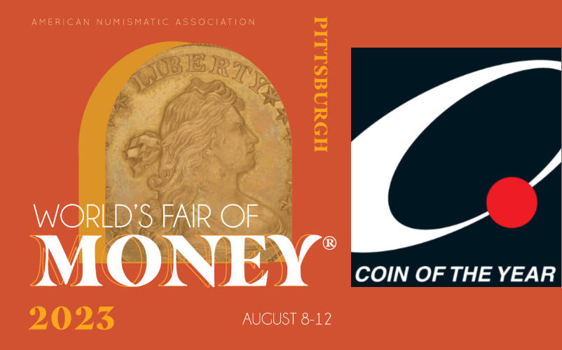 From August 2023, the Coin of the Year awards will be presented during the World’s Fair of Money in Pittsburgh.