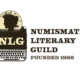 The Numismatic Literary Guild (NLG), a nonprofit organization composed of editors, authors, writers, bloggers and content producers who cover news and feature stories about all forms of money, medals and tokens as collectibles.