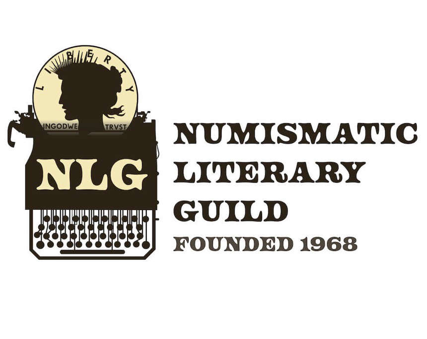 The Numismatic Literary Guild (NLG), a nonprofit organization composed of editors, authors, writers, bloggers and content producers who cover news and feature stories about all forms of money, medals and tokens as collectibles.